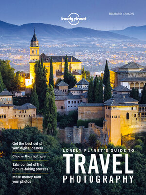 cover image of Lonely Planet Lonely Planet's Guide to Travel Photography and Video